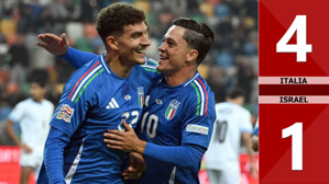 VIDEO bàn thắng Italia vs Israel: 4-1 (Vòng bảng Nations League 2024/25)