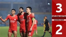 VIDEO bàn thắng Thể Công Viettel vs Quảng Nam: 3-2